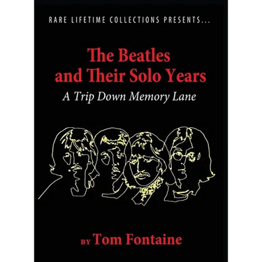 The Beatles and Their Solo Years: A Trip Down Memory Lane