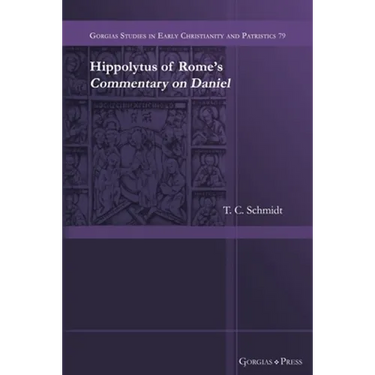 Hippolytus of Rome's Commentary on Daniel