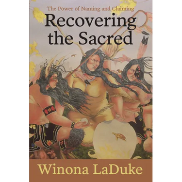 Recovering the Sacred: The Power of Naming and Claiming