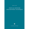 Textual Criticism and Editorial Technique: Applicable to Greek and Latin Texts