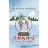 O Holy Heck!: Stranded for Christmas