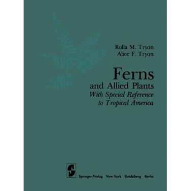 Ferns and Allied Plants: With Special Reference to Tropical America
