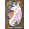 Saving Bluestone Belle