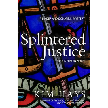 Splintered Justice: A Linder and Donatelli Mystery