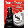 Torie-Torie and the Formaldehyde Brothers: A Sassy Skunk Story