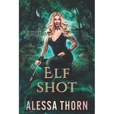 Elf Shot: (Ironwood, Book 3)