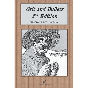 Grit and Bullets, 2nd Edition