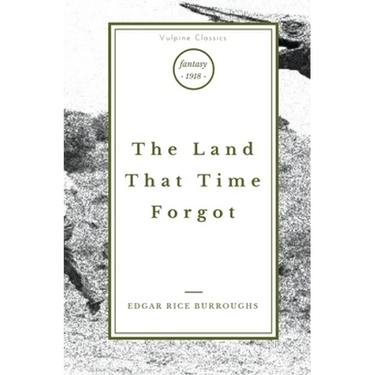 The Land That Time Forgot