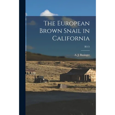 The European Brown Snail in California; B515