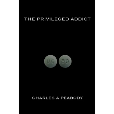 The Privileged Addict