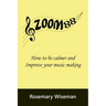 Zoom88: How to be calmer and improve your music making