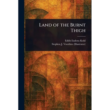 Land of the Burnt Thigh
