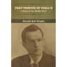 That Printer of Udell's: A Story of the Middle West