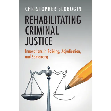 Rehabilitating Criminal Justice