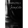 Completely Incomplete