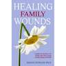 Healing Family Wounds
