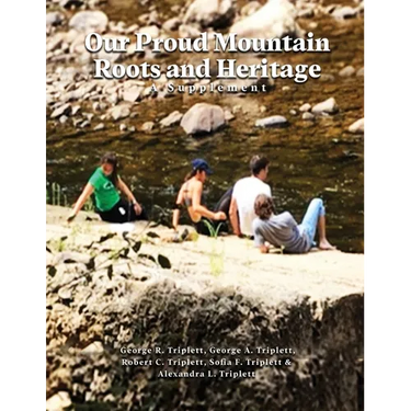 Our Proud Mountain Roots and Heritage: A Supplement