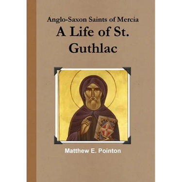 A Life of St. Guthlac
