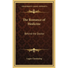 The Romance of Medicine: Behind the Doctor