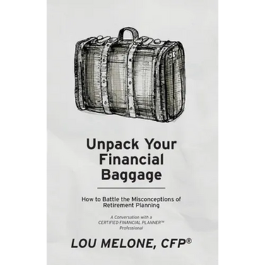 Unpack Your Financial Baggage: How to Battle the Misconceptions of Retirement Planning