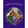 Model Horse Tack Record Book