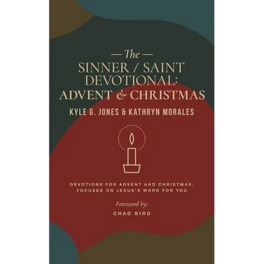 Sinner / Saint Devotional: Advent and Christmas