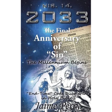 Nis. 14, 2033: The Final Anniversary of "Sin"