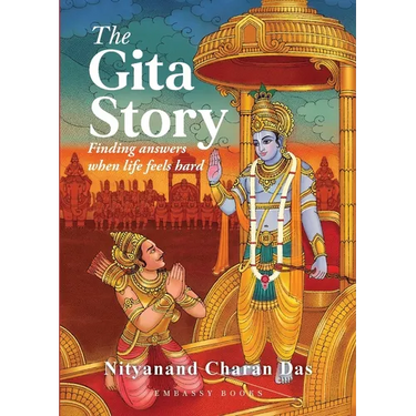 The Gita Story: Finding Answers When Life Feels Hard