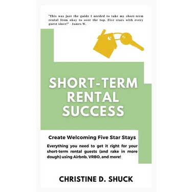 Short-Term Rental Success: Create Welcoming Five Star Stays