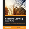 R Machine Learning Essentials