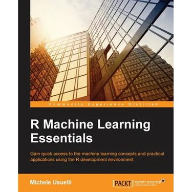R Machine Learning Essentials
