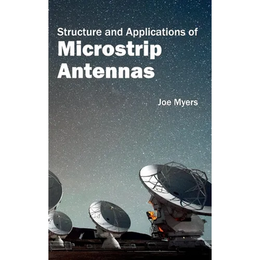 Structure and Applications of Microstrip Antennas
