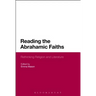 Reading the Abrahamic Faiths: Rethinking Religion and Literature