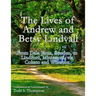 The Lives of Andrew and Betsy Lindvall: From Dala Järna, Sweden, to Lindford, Minnesota, via Cokato and Wheaton