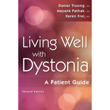 Living Well with Dystonia: A Patient Guide