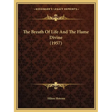 The Breath Of Life And The Flame Divine (1957)