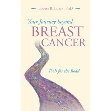 Your Journey Beyond Breast Cancer: Tools for the Road