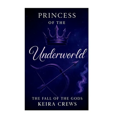 The Princess Of The Underworld: The Fall Of The Gods