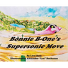 Bonnie B-One's Supersonic Move
