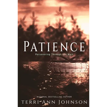 Patience: Perseverance Through the Wait