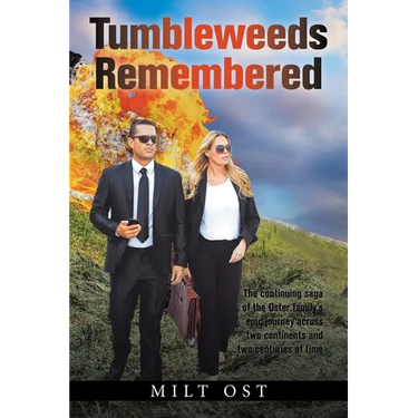 Tumbleweeds Remembered