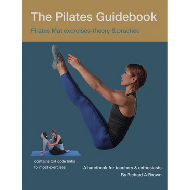 The Pilates Guidebook: Pilates Mat Exercises - Theory & Practice