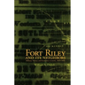 Fort Riley and Its Neighbors: Military Money and Economic Growth, 1853-1895