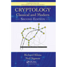 Cryptology: Classical and Modern