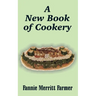 A New Book of Cookery