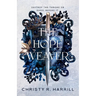 The Hope Weaver