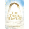 The Three Heavens