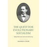 The Quest for Evolutionary Socialism: Eduard Bernstein and Social Democracy