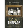 Life Threads - A Memoir