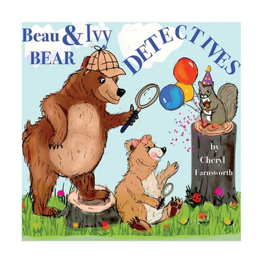 Beau & Ivy Bear Detectives: A Spruce Hollow Tale